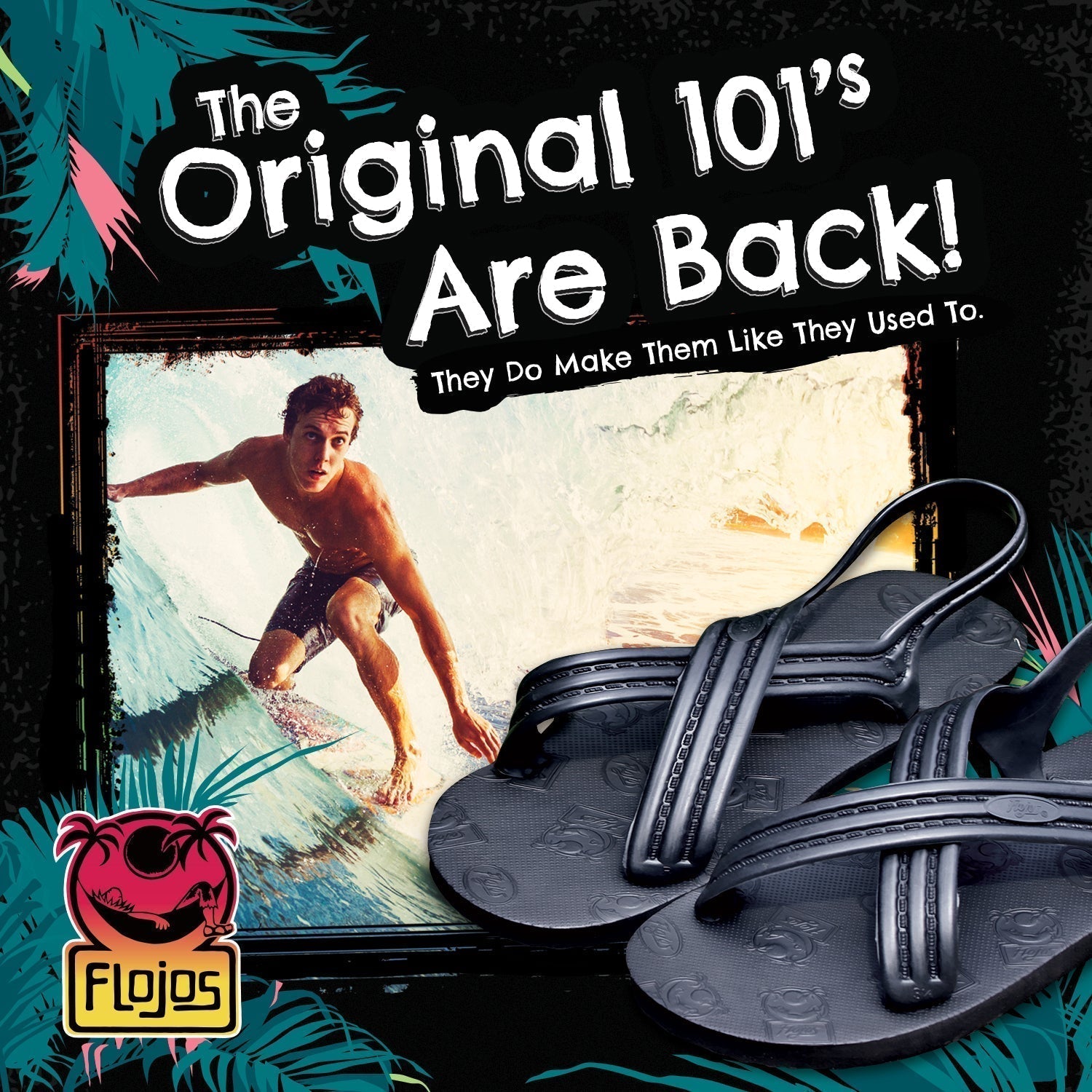 The Flojos 101 Originals: The Iconic Sandal That Started It All